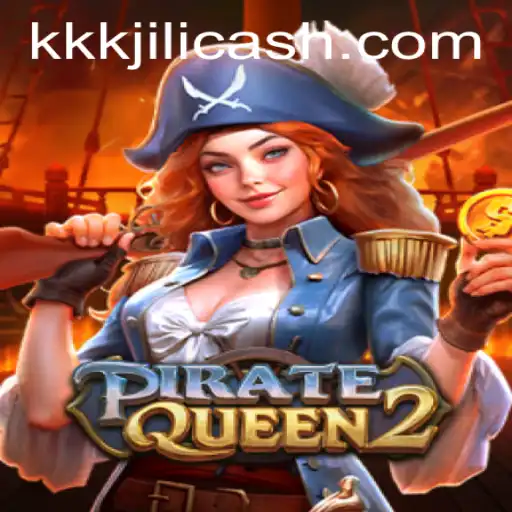 PirateQueen2: The High Seas Adventure Redefined with KKKJILI